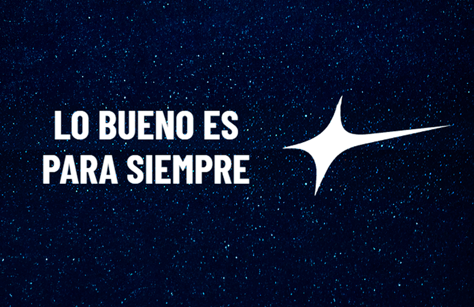 Lo bueno es para siempre