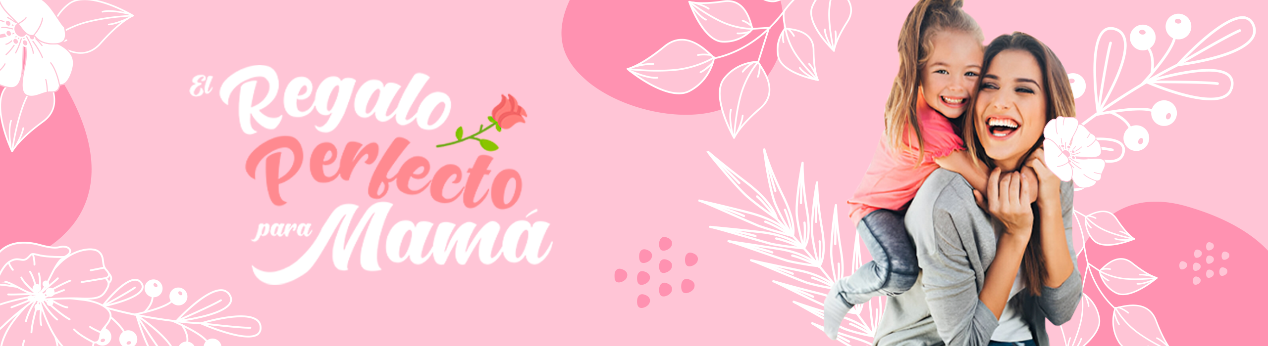 El regalo perfecto para mamá