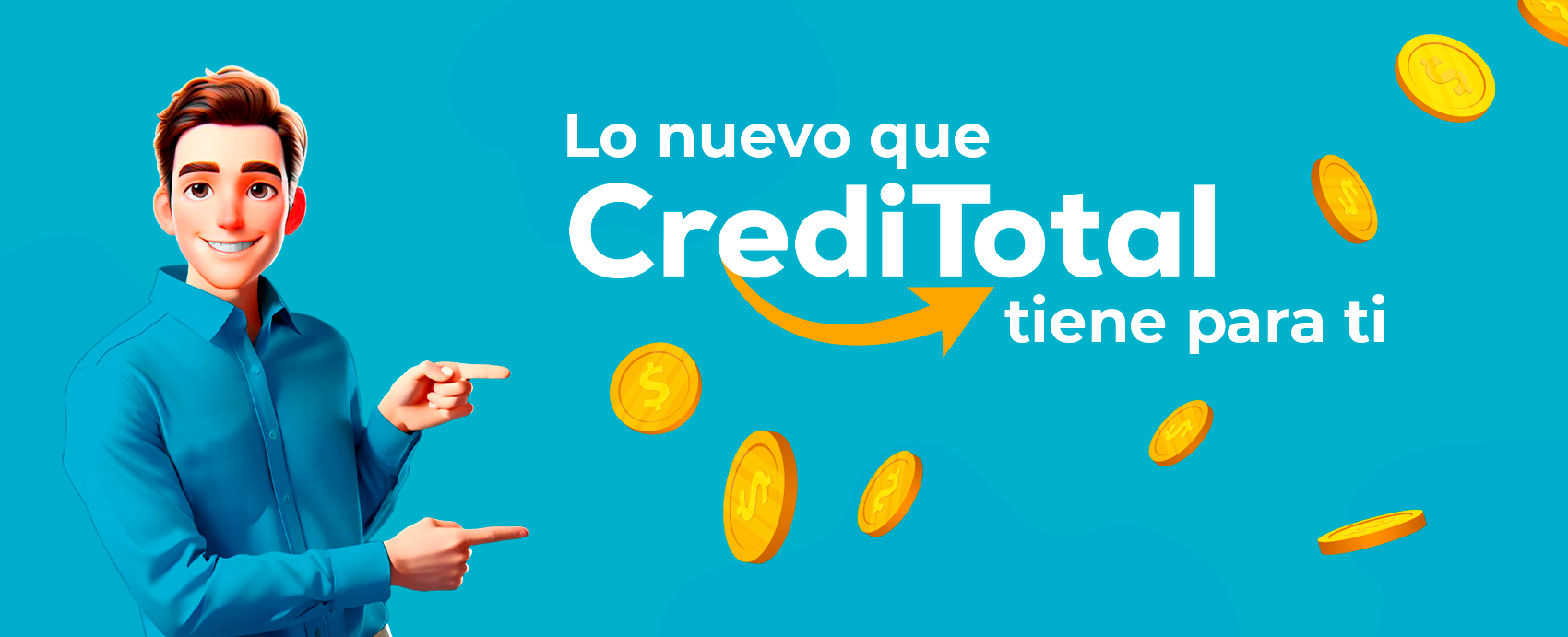 Lo nuevo de Creditotal